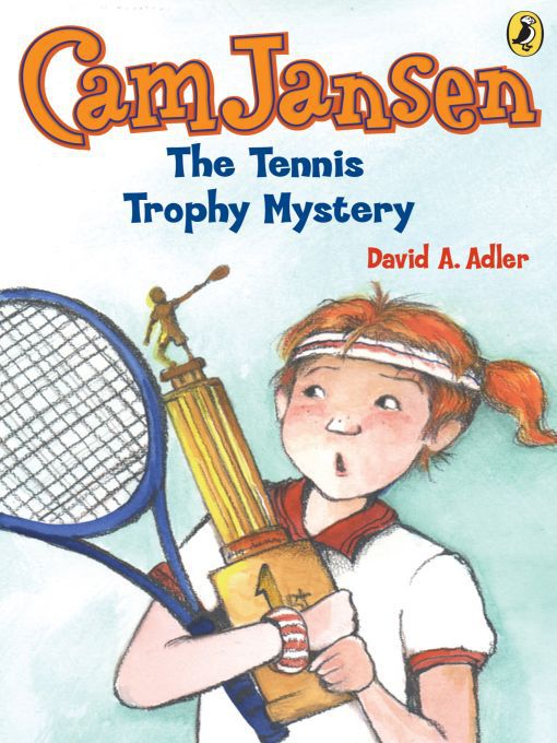 Title details for The Tennis Trophy Mystery by David A. Adler - Available